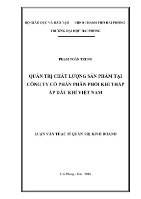 Luận văn thạc sĩ quản trị kinh doanh quản trị chất lượng sản phẩm tại công ty cổ phần phân phối khí thấp áp dầu khí việt nam