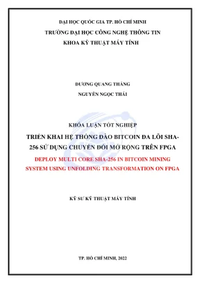 Khóa luận tốt nghiệp kỹ thuật máy tính triển khai hệ thống đào bitcoin đa lõi sha256 sử dụng chuyển đổi mở rộng trên fpga