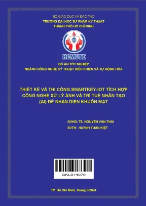 Đồ án tốt nghiệp công nghệ kỹ thuật điều khiển và tự động hóa thiết kế và thi công smartkeyiot tích hợp công nghệ xử lý ảnh và trí tuệ nhân tạo ai để nhận diện khuôn mặt