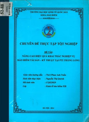Chuyên đề thực tập tốt nghiệp nâng cao hiệu quả khai thác nghiệp vụ bảo hiểm tài sản kỹ thuật tại pti thăng long