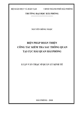 Luận văn thạc sĩ quản lý kinh tế biện pháp hoàn thiện công tác kiểm tra sau thông quan tại cục hải quan hải phòng