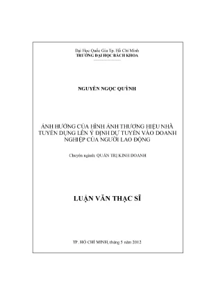 Luận văn thạc sĩ quản trị kinh doanh ảnh hưởng của hình ảnh thương hiệu nhà tuyển dụng lên ý định dự tuyển vào doanh nghiệp của người lao động