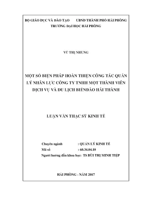 Luận văn thạc sĩ quản lý kinh tế một số biện pháp hoàn thiện công tác quản lý nhân lực công ty tnhh một thành viên dịch vụ và du lịch hải thành