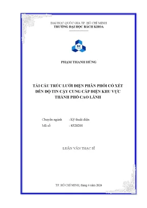 Luận văn thạc sĩ kỹ thuật điện tái cấu trúc lưới điện phân phối có xét đến độ tin cậy cung cấp điện khu vực thành phố cao lãnh