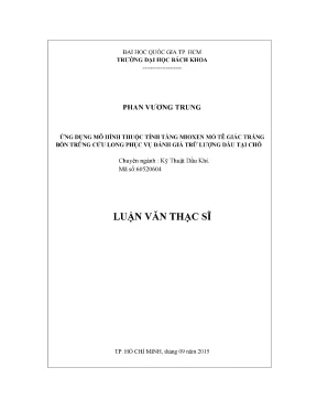 Luận văn thạc sĩ kỹ thuật dầu khí ứng dụng mô hình thuộc tính tầng miocene mỏ tê giác trắng bồn trũng cửu long phục vụ đánh giá trữ lượng dầu tại chỗ
