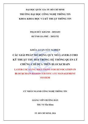 Khóa luận tốt nghiệp công nghệ thông tin các giải pháp mở rộng quy mô layer2 cho kỹ thuật thu hồi trong hệ thống quản lý chứng chỉ dựa trên blockchain