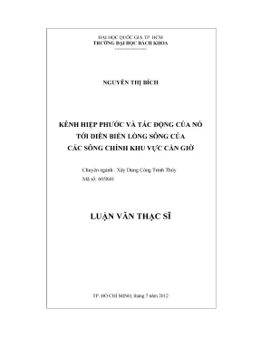 Luận văn thạc sĩ kỹ thuật xây dựng kênh hiệp phước và tác động của nó tới diễn biến lòng sông của các sông chính khu vực cần giờ