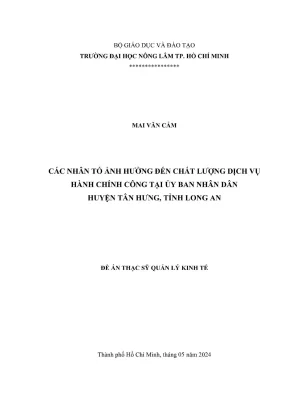 Luận văn thạc sĩ quản lý kinh tế các nhân tố ảnh hưởng đến chất lượng dịch vụ hành chính công tại ủy ban nhân dân huyện tân hưng tỉnh long an