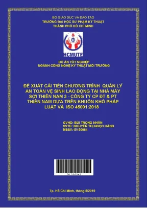 Đề xuất cải tiến chương trình quản lý an toàn vệ sinh lao động tại nhà máy sợi thiên nam 3 công ty cp đtpt dựa trên khuôn khổ pháp luật và iso 450012018