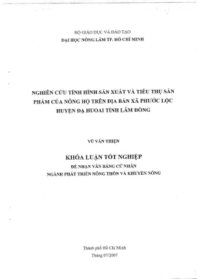 Khóa luận tốt nghiệp phát triển nông thôn nghiên cứu tình hình sản xuất và tiêu thụ sản phẩm của nông hộ trên địa bàn xã phước lộc huyện đạ huoai tỉnh lâm đồng