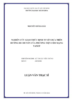 Luận văn thạc sĩ kỹ thuật viễn thông nghiên cứu giao thức định tuyến dựa trên hướng di chuyển của phương tiện cho mạng vanet