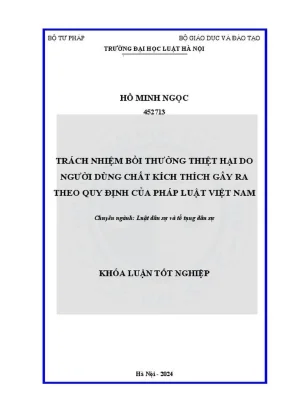 Khóa luận tốt nghiệp trách nhiệm bồi thường thiệt hại do người tiêu dùng chất kích thích gây ra theo quy định của pháp luật việt nam