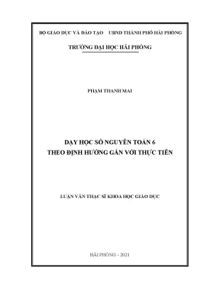 Luận văn thạc sĩ lý luận và phương pháp dạy học bộ môn toán dạy học số nguyên toán 6 theo định hướng gắn với thực tiễn