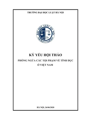 Kỷ yếu hội thảo khoa học cấp khoa phòng ngừa các tội phạm về tình dục ở việt nam