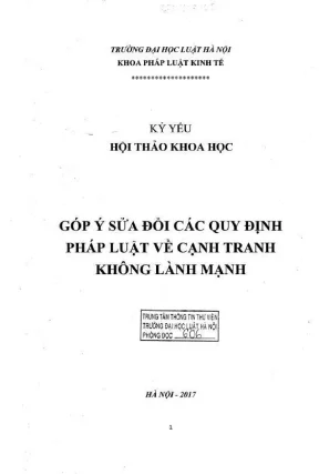 Kỷ yếu hội thảo khoa học cấp khoa góp ý sửa đổi các quy định pháp luật về cạnh tranh không lành mạnh