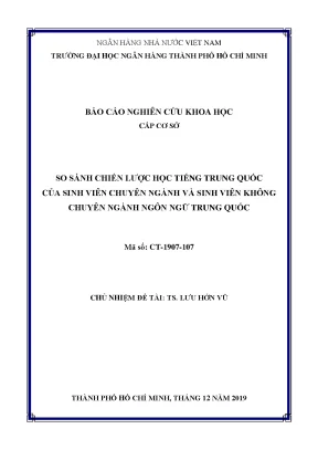 Báo cáo nghiên cứu khoa học cấp cơ sở so sánh chiến lược học tiếng trung quốc của sinh viên chuyên ngành và sinh viên không chuyên ngành ngôn ngữ trung quốc