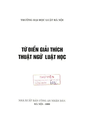Từ điển giải thích thuật ngữ luật học luật đất đai luật lao động tư pháp quốc tế bộ tư pháp trường đại học luật hà nội nguyễn ngọc hòa chủ biên phạm đức bảo