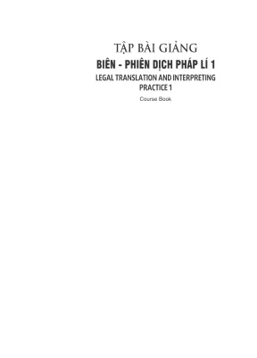 Legal translation and interpreting practice 1 course book trường đại học luật hà nội nhac thanh hương chief editor nguyen thu trang