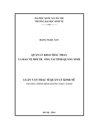 Luận văn thạc sĩ quản lý kinh tế quản lý khai thác than và bảo vệ môi trường tại tỉnh quảng ninh