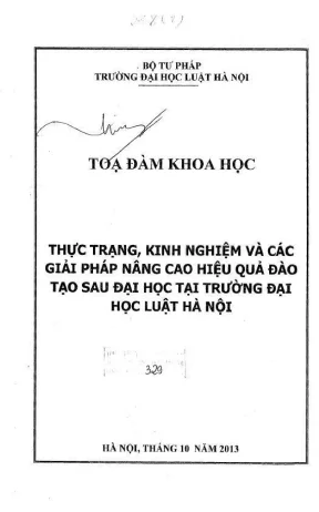 Kỷ yếu hội thảo khoa học thực trạng kinh nghiệm và các giải pháp nâng cao hiệu quả đào tạo sau đại học tại trường đại học luật hà nội