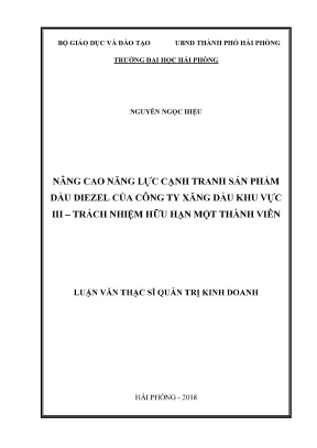 Luận văn thạc sĩ quản trị kinh doanh nâng cao năng lực cạnh tranh sản phẩm dầu diezel của công ty xăng dầu khu vực iii trách nhiệm hữu hạn một thành viên