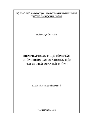 Luận văn thạc sĩ quản lý kinh tế biện pháp hoàn thiện công tác chống buôn lậu qua đường biển tại cục hải quan hải phòng