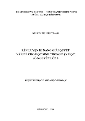 Luận văn thạc sĩ lý luận và phương pháp dạy học bộ môn toán rèn luyện kĩ năng giải quyết vấn đề cho học sinh trong dạy học số nguyên lớp 6