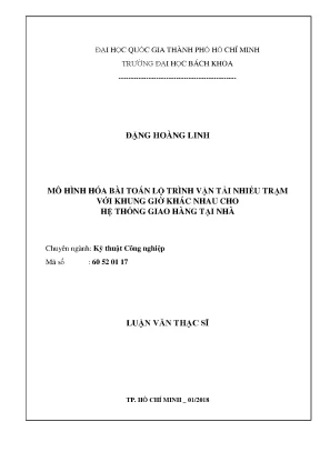 Luận văn thạc sĩ kỹ thuật công nghiệp mô hình hóa bài toán lộ trình vận tải nhiều trạm với khung giờ khác nhau cho hệ thống giao hàng tại nhà