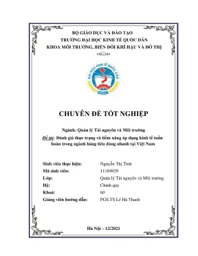 Chuyên đề tốt nghiệp đánh giá thực trạng và tiềm năng áp dụng kinh tế tuần hoàn trong ngành hàng tiêu dùng nhanh tại việt nam