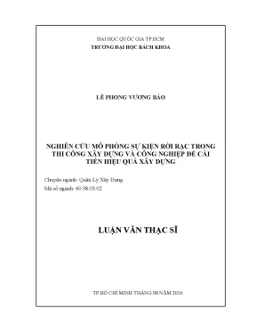 Luận văn thạc sĩ quản lý xây dựng nghiên cứu mô phỏng sự kiện rời rạc trong thi công xây dựng và công nghiệp để cải tiến hiệu quả xây dựng