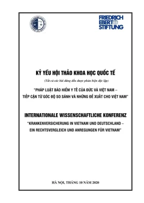 Kỷ yếu hội thảo khoa học quốc tế pháp luật bảo hiểm y tế của đức và việt nam tiếp cận từ góc độ so sánh và những đề xuất cho việt nam
