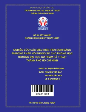 Đồ án tốt nghiệp công nghệ kỹ thuật nhiệt nghiên cứu các điều kiện tiện nghi bằng phương pháp mô phỏng số cho phòng học trường đại học sư phạm kỹ thuật thành phố hồ chí minh