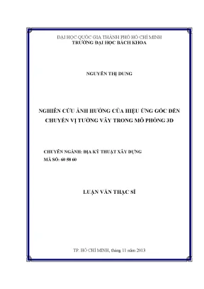 Luận văn thạc sĩ địa kỹ thuật xây dựng nghiên cứu ảnh hưởng của hiệu ứng góc đến chuyển vị tường vây trong mô phỏng 3d