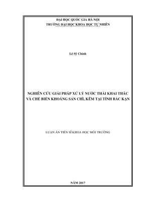 Luận án tiến sĩ khoa học môi trường nghiên cứu giải pháp xử lý nước thải khai thác và chế biến khoáng sản chì kẽm tại tỉnh bắc kạn