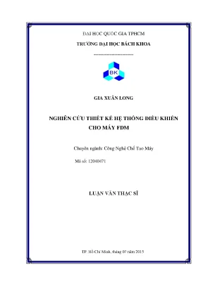 Luận văn thạc sĩ công nghệ chế tạo máy nghiên cứu thiết kế hệ thống điều khiển cho máy fdm