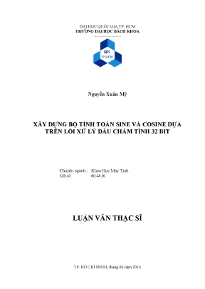 Luận văn thạc sĩ khoa học máy tính xây dựng bộ tính toán sine và cosine dựa trên lõi xử lý dấu chấm tĩnh 32 bit