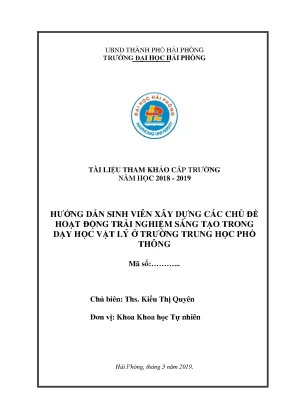 Tài liệu tham khảo hướng dẫn sinh viên xây dựng các chủ đề hoạt động trải nghiệm sáng tạo trong dạy học vật lý ở trường trung học phổ thông