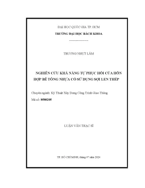Luận văn thạc sĩ kỹ thuật xây dựng nghiên cứu khả năng tự phục hồi của hỗn hợp bê tông nhựa có sử dụng sợi len thép