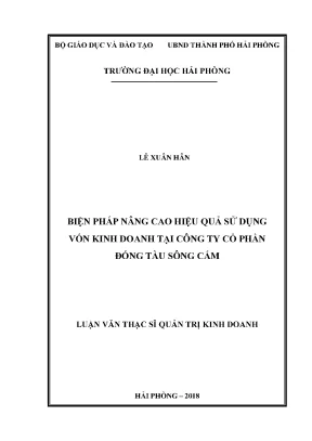 Luận văn thạc sĩ quản trị kinh doanh biện pháp nâng cao hiệu quả sử dụng vốn kinh doanh tại công ty cổ phần đóng tàu sông cấm