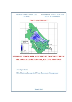 Thesis of master degree study on flood risk assessment in downstream area in ke go reservoir ha tinh province