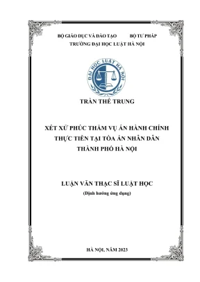 Luận văn thạc sĩ luật học xét xử phúc thẩm vụ án hành chính thực tiễn tại toà án nhân dân thành phố hà nội