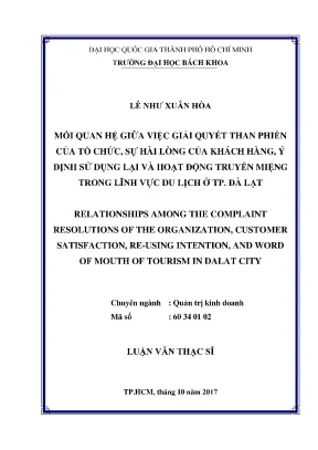 Luận văn thạc sĩ quản trị kinh doanh mối quan hệ giữa việc giải quyết than phiền của tổ chức sự hài lòng của khách hàng ý định sử dụng lại và hoạt động truyền miệng trong lĩnh vực du lịch ở tp đà lạt