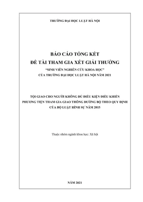 Đề tài sinh viên nghiên cứu khoa học tội giao cho người không đủ điều kiện điều khiển phương tiện tham gia giao thông đường bộ theo quy định của bộ luật hình sự năm 2015