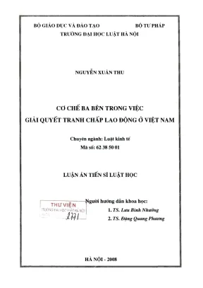 Luận án tiến sĩ luật học cơ chế ba bên trong việc giải quyết tranh chấp lao động ở việt nam