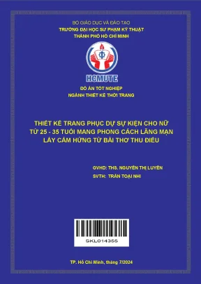 Đồ án tốt nghiệp thiết kế thời trang thiết kế trang phục dự sự kiện cho nữ từ 25 35 tuổi mang phong cách lãng mạn lấy cảm hứng từ bài thơ thu điếu