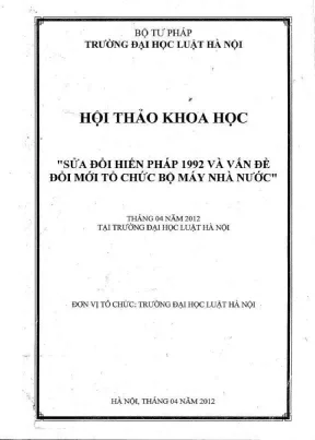 Kỷ yếu hội thảo khoa học sửa đổi hiến pháp 1992 và vấn đề đổi mới tổ chức bộ máy nhà nước