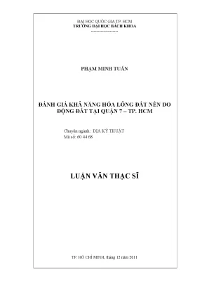Luận văn thạc sĩ địa kỹ thuật đánh giá khả năng hóa lỏng đất nền do động đất tại quận 7 tp hồ chí minh