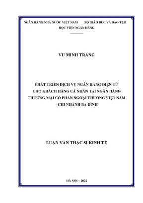 Luận văn thạc sĩ tài chính ngân hàng phát triển dịch vụ ngân hàng điện tử tại ngân hàng thương mại cổ phần ngoại thương việt nam chi nhánh ba đình