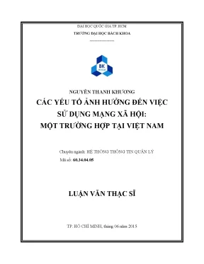 Luận văn thạc sĩ hệ thống thông tin quản lý các yếu tố ảnh hưởng đến việc sử dụng mạng xã hội một trường hợp tại việt nam