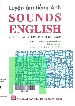 Luyện âm tiếng anh sounds english a pronunciation practice book j d oconnor clare fletcher nguyễn thành yến d